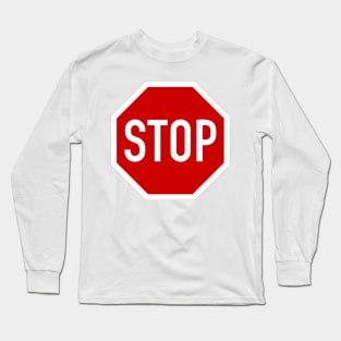 Stop Sign Long Sleeve T-Shirt